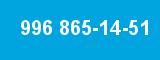 996 865-14-51